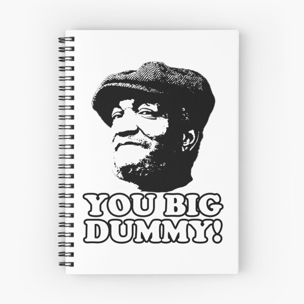 Item preview, Fred Sandford - You Big Dummy  designed and sold by ChromaFeed.
