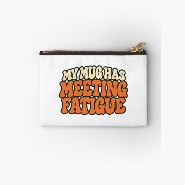Item preview, Meeting Fatigue Mug Humor in Retro Lettering designed and sold by Bikivuno.