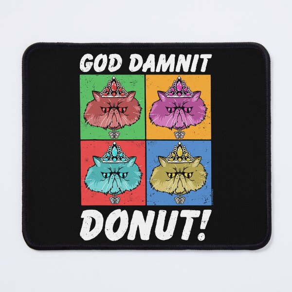 Item preview, God Damnit Donut Cat DCC designed and sold by khdmalakarak.