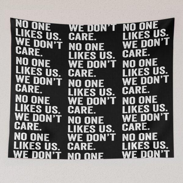 Item preview, No one likes us we dont care designed and sold by aponwao.