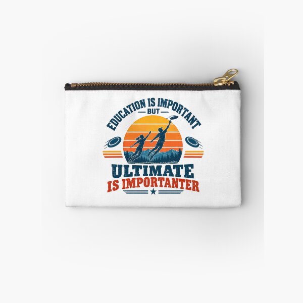 Item preview, Education Is Important But Ultimate Is Importanter Ultimate Frisbee Player Sport Hobby designed and sold by NeedForParks.