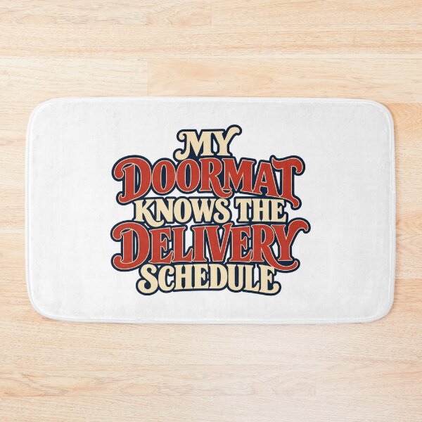 Item preview, Doormat Delivery Schedule Funny Retro Letters designed and sold by Bikivuno.