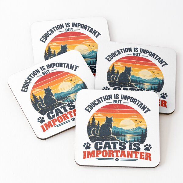 Item preview, Education Is Important But Cats Is Importanter Feline Lover Humor designed and sold by NeedForParks.