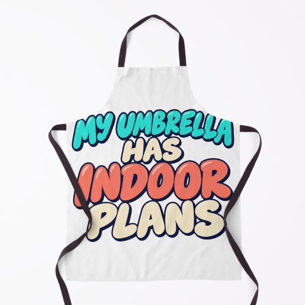 Item preview, My Umbrella Has Indoor Plans Bold Lettering designed and sold by Bikivuno.