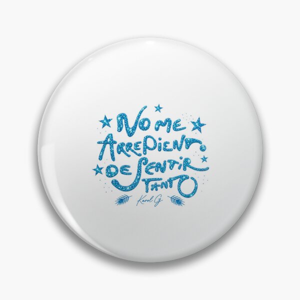 Item preview, Karol G No Me Arrepiento De Sentir Tanto Spanish Quote designed and sold by HSMGallery.