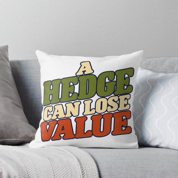 Item preview, A Hedge Can Lose Value Bold Finance Lettering designed and sold by Bikivuno.