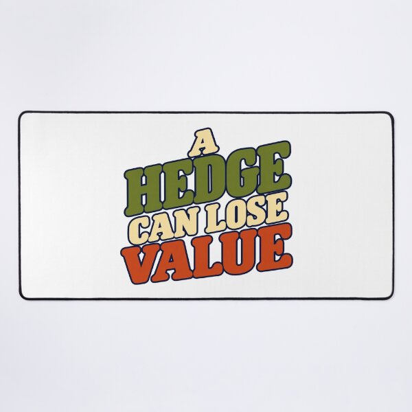 Item preview, A Hedge Can Lose Value Bold Finance Lettering designed and sold by Bikivuno.