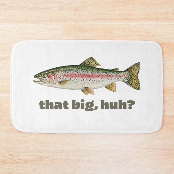 Item preview, Funny Fishing that Big, Huh? Meme designed and sold by carlobtzzzz.