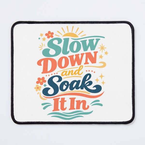 Item preview, Slow Down and Soak It In Positive Retro Summer Self Care Quote Art designed and sold by inkoutninja.