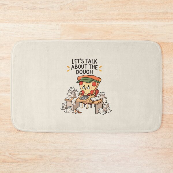 Item preview, Let’s Talk About the Dough | Funny Pizza Money Humor designed and sold by MrDev.