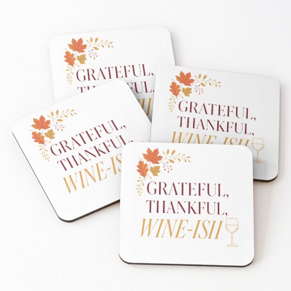 Item preview, Grateful Thankful Wine-ish Funny Thanksgiving Wine Lover Design designed and sold by The Vault Shop.