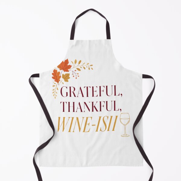 Item preview, Grateful Thankful Wine-ish Funny Thanksgiving Wine Lover Design designed and sold by The Vault Shop.