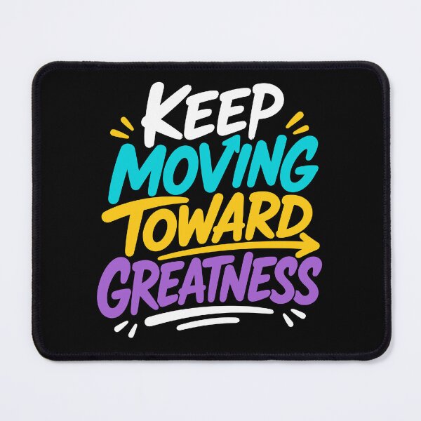 Item preview, Keep Moving Toward Greatness Motivational Success Typography T-Shirt designed and sold by rejowan-arts.