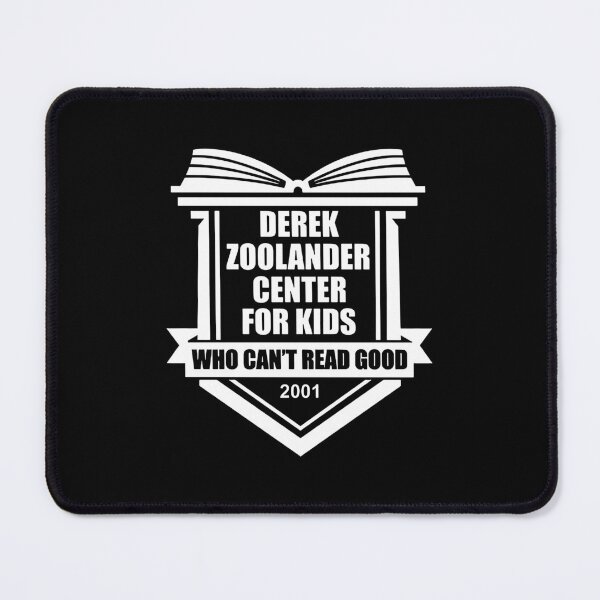 Item preview, Derek Zoolander Center For Kids Who Cant Read Good Art designed and sold by arasijime.