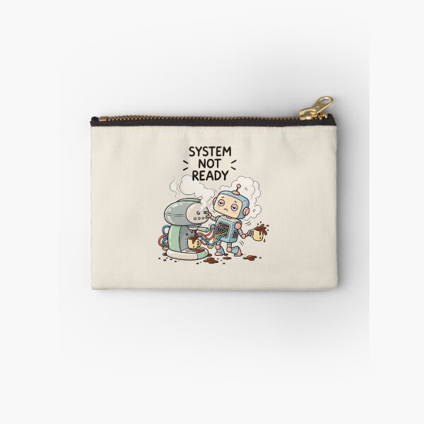 Item preview, System Not Ready | Cute Robot Coffee Machine Humor designed and sold by MrDev.
