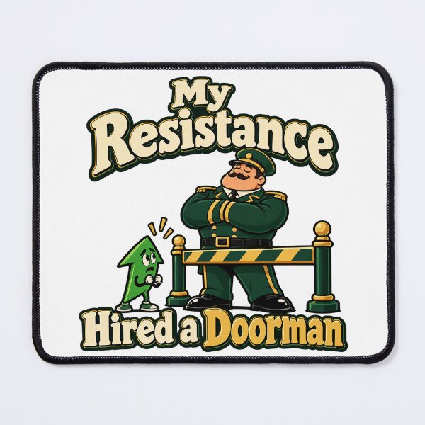 Item preview, Resistance Hired a Doorman Funny Trader Art designed and sold by Bikivuno.