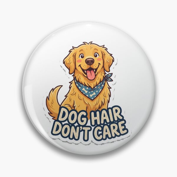 Item preview, Dog hair don't care designed and sold by Cartvibe.