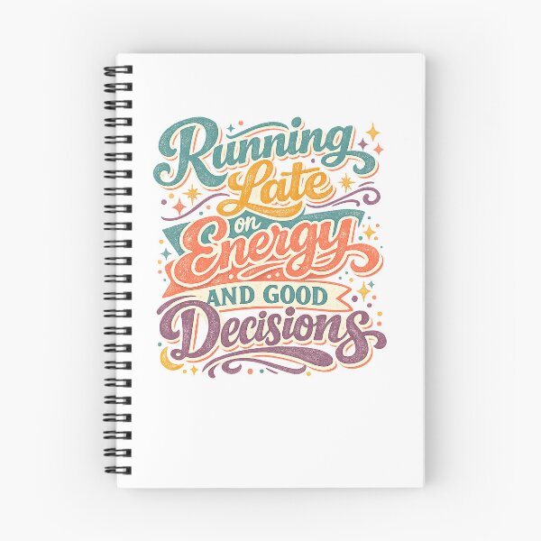 Item preview, Running Late on Energy and Good Decisions Funny Tired Retro Quote Art designed and sold by inkoutninja.