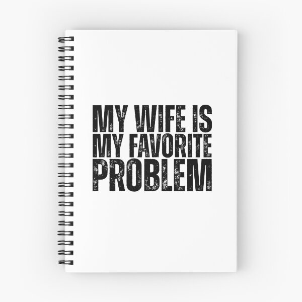 Item preview, My Wife Is My Favorite Problem designed and sold by Dondonmart.