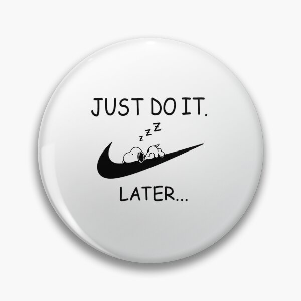 Item preview, Snoopy Just Do It Later designed and sold by Kakgam.