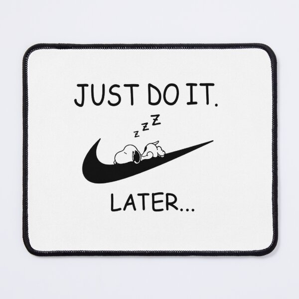 Item preview, Snoopy Just Do It Later designed and sold by Kakgam.