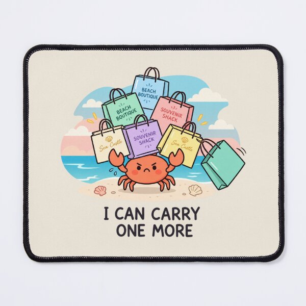Item preview, I Can Carry One More | Funny Crab Beach Shopping designed and sold by MrDev.