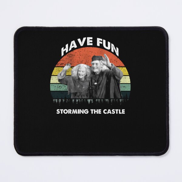 Item preview, The-Princess-Bride-Have-Fun-Storming-The-Castle-T-Shirt designed and sold by lozanobae.