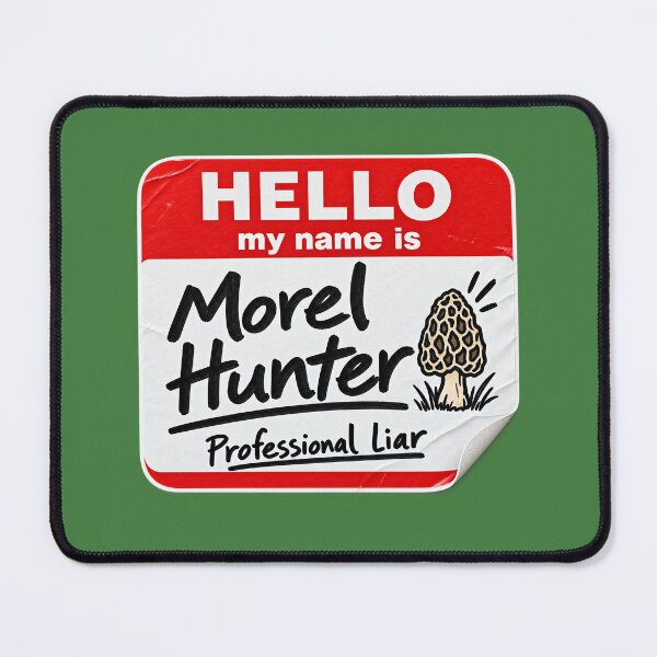 Item preview, Morel Hunter Professional Liar - Funny Mushroom Hunting designed and sold by LottiesLuck.