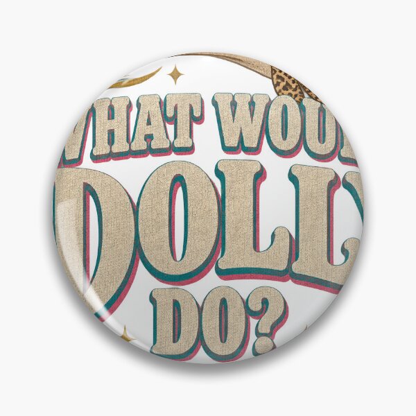 Item preview, What Would Cowgirl Dollie do designed and sold by Flamurh1.