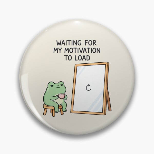 Item preview, Waiting for My Motivation to Load | Funny Frog Humor designed and sold by MrDev.