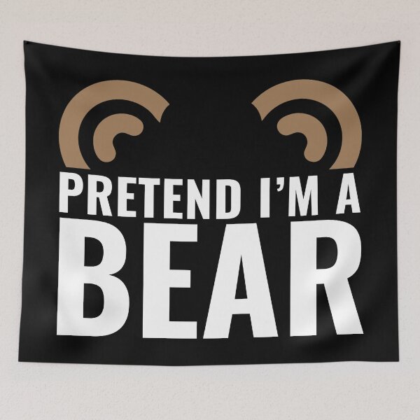 Item preview, Pretend I'm A Bear Funny Halloween Costume Design for Bear Lovers Gift designed and sold by Teetreasure2.