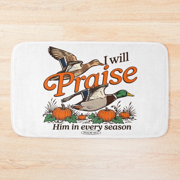 Item preview, Christian Duck Hunting I Will Praise Him in Every Season Psalm 146 2 Faith designed and sold by OneFang.
