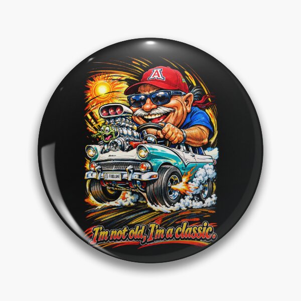 Item preview, I’m Not Old, I’m a Classic designed and sold by A5ranch merch.