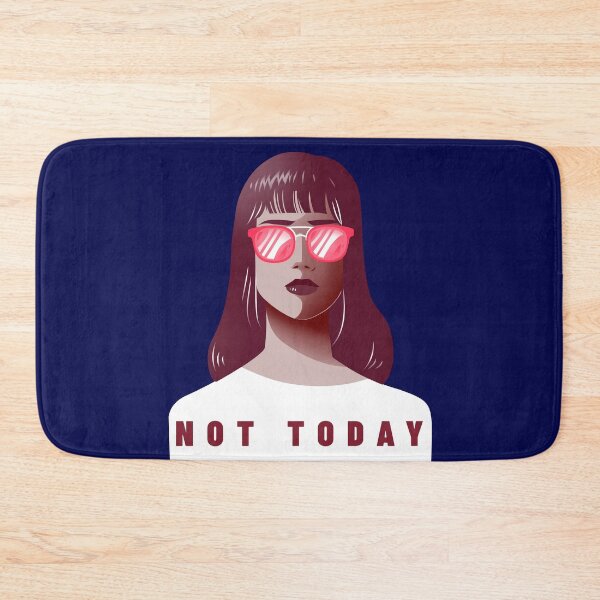 Item preview, NOT TODAY! FEMALE APPAREL designed and sold by VFamDesigns.