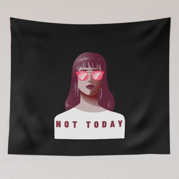 Item preview, NOT TODAY! FEMALE APPAREL designed and sold by VFamDesigns.