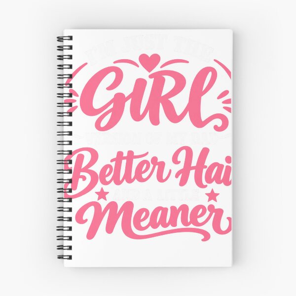 Item preview, Girl Version of My Dad Better Hair Little Meaner designed and sold by KireVeronica.