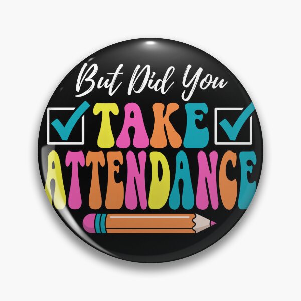 Item preview, But Did You Take Attendance Retro Teacher Funny Checklist School Gift designed and sold by Zizo-DR44.