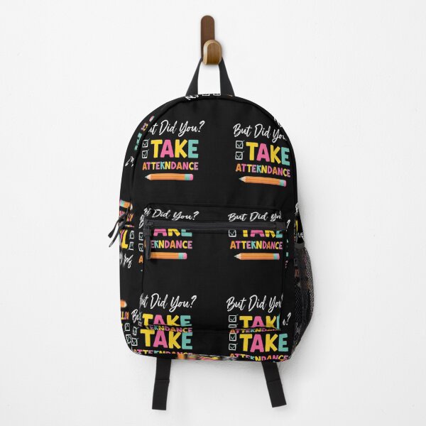 Item preview, But Did You Take Attendance Pastel Teacher Cute Checklist School  designed and sold by Zizo-DR44.