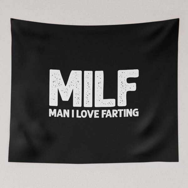 Item preview, MILF, man I Love Farting - Funny Fart Joke designed and sold by marthavelony.