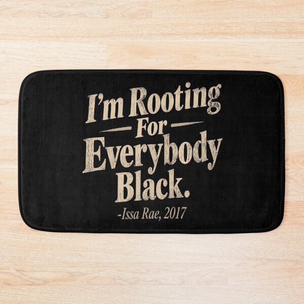 Item preview, Rooting For Everybody Black designed and sold by Johnrihoang.