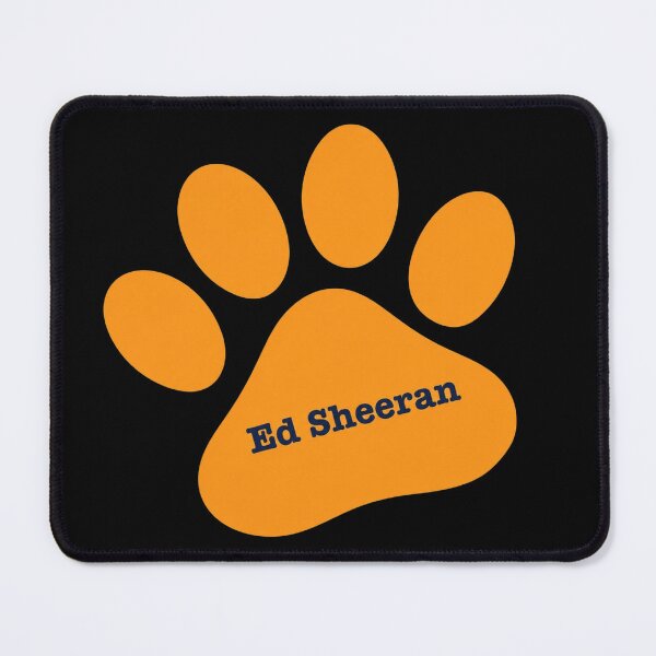 Item preview, Ed Sheeran Paw Print designed and sold by PennGarcia.