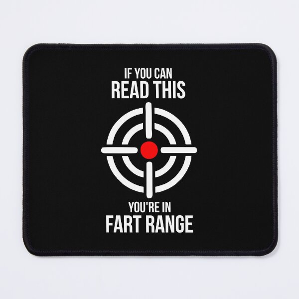 Item preview, If You Can Read This You're In Fart Range - Funny Fart Dirty Humor designed and sold by marthavelony.