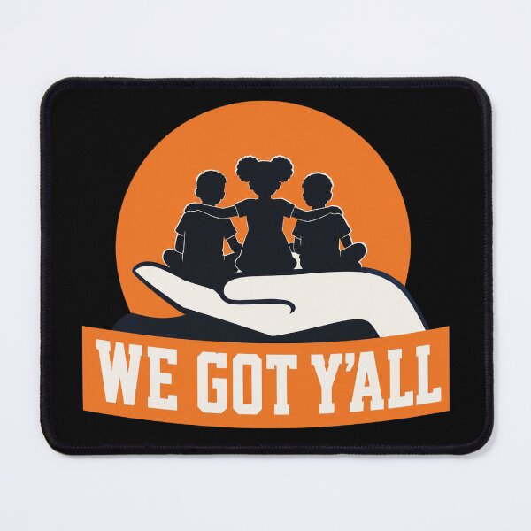 Item preview, We Got Yall designed and sold by Johnrihoang.