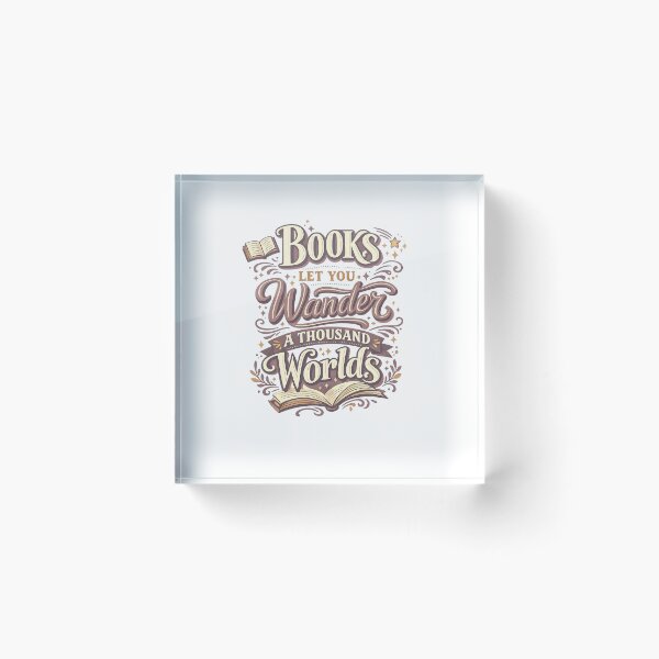 Item preview, Books Let You Wander a Thousand Worlds Book Lover Reading Quote Art designed and sold by inkoutninja.