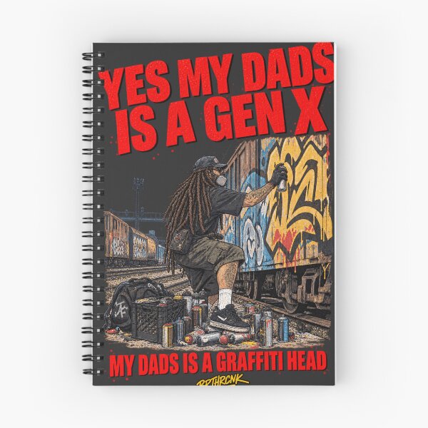 Item preview, Yes My Dads Is A Gen X My Dads Is A Graffiti Head - Graffiti Writer Art designed and sold by BRTHRCNK01.