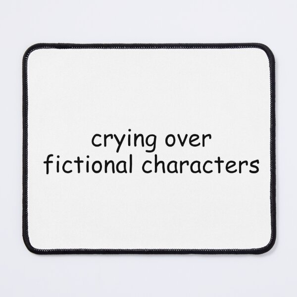 Item preview, Crying Over Fictional Characters | Bookish | Booktok | Funny designed and sold by The Turquoise Brush.