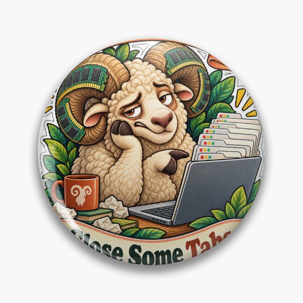 Item preview, I'm Your RAM. Close Some Tabs. - Ram Computer Humor designed and sold by Ctrl Alt Bureaucracy.