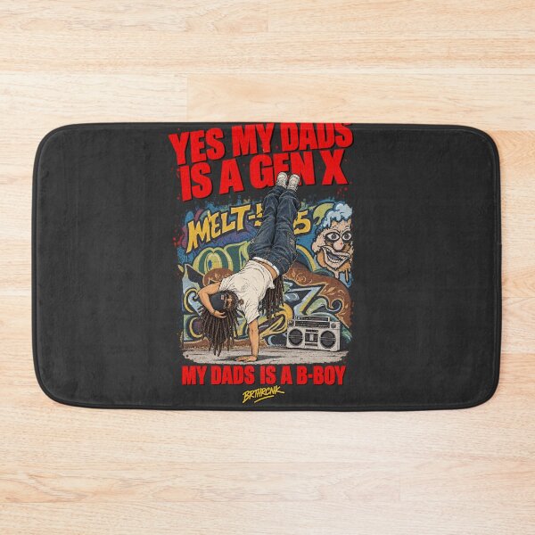 Item preview, Yes My Dads Is A Gen X My Dads Is A B-Boy - Breakdance Dad Art designed and sold by BRTHRCNK01.