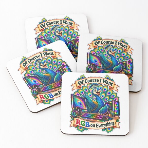 Item preview, Of Course I Want RGB on Everything. - Peacock RGB PC Humor designed and sold by Ctrl Alt Bureaucracy.