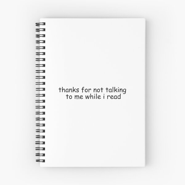 Item preview, Thanks For Not Talking To Me While I Read | Bookish | Booktok | Funny designed and sold by The Turquoise Brush.